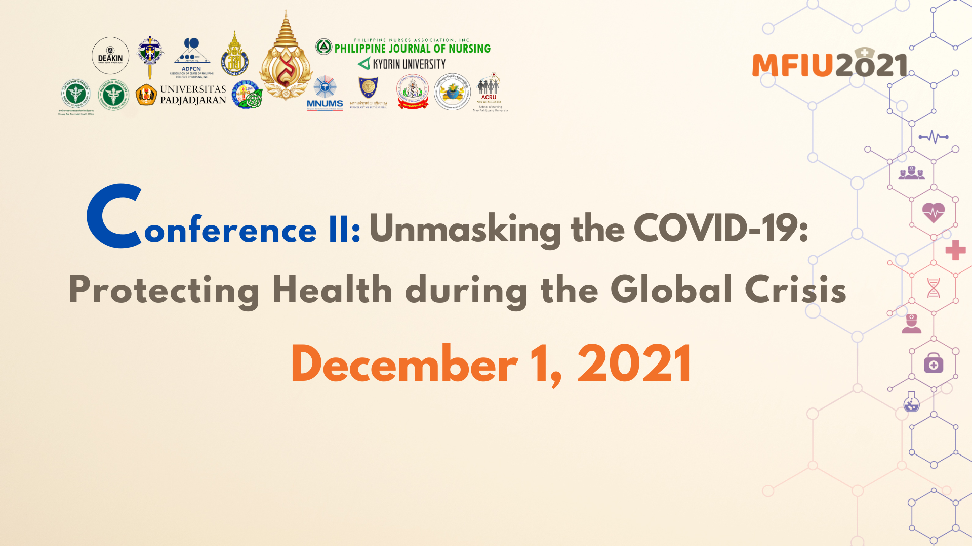 ภาพบรรยากาศ Conference II: Unmasking the COVID-19: Protecting Health during the Global Crisis 1 December 2021