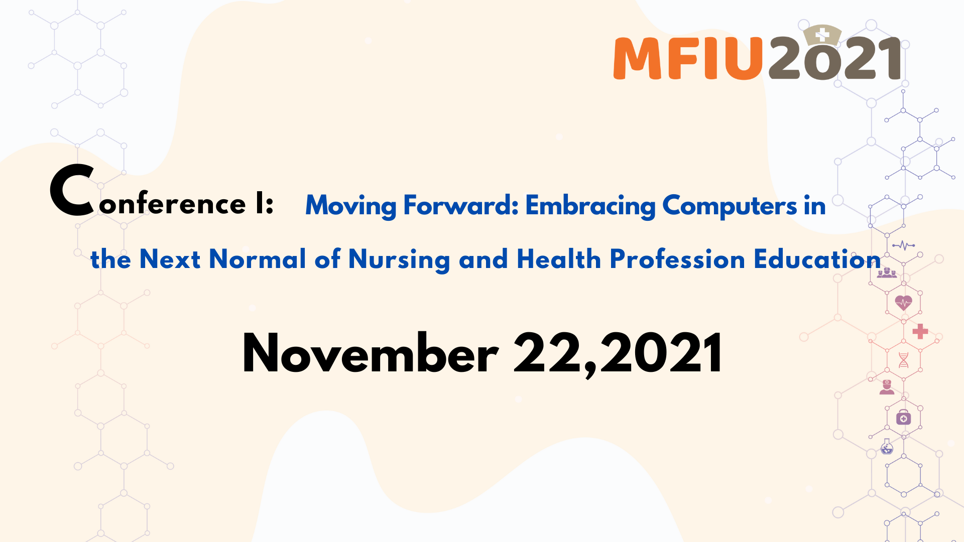 ภาพบรรกาศ Embracing Computers in the Next Normal of Nursing and Health Profession Education 22 November, 2021