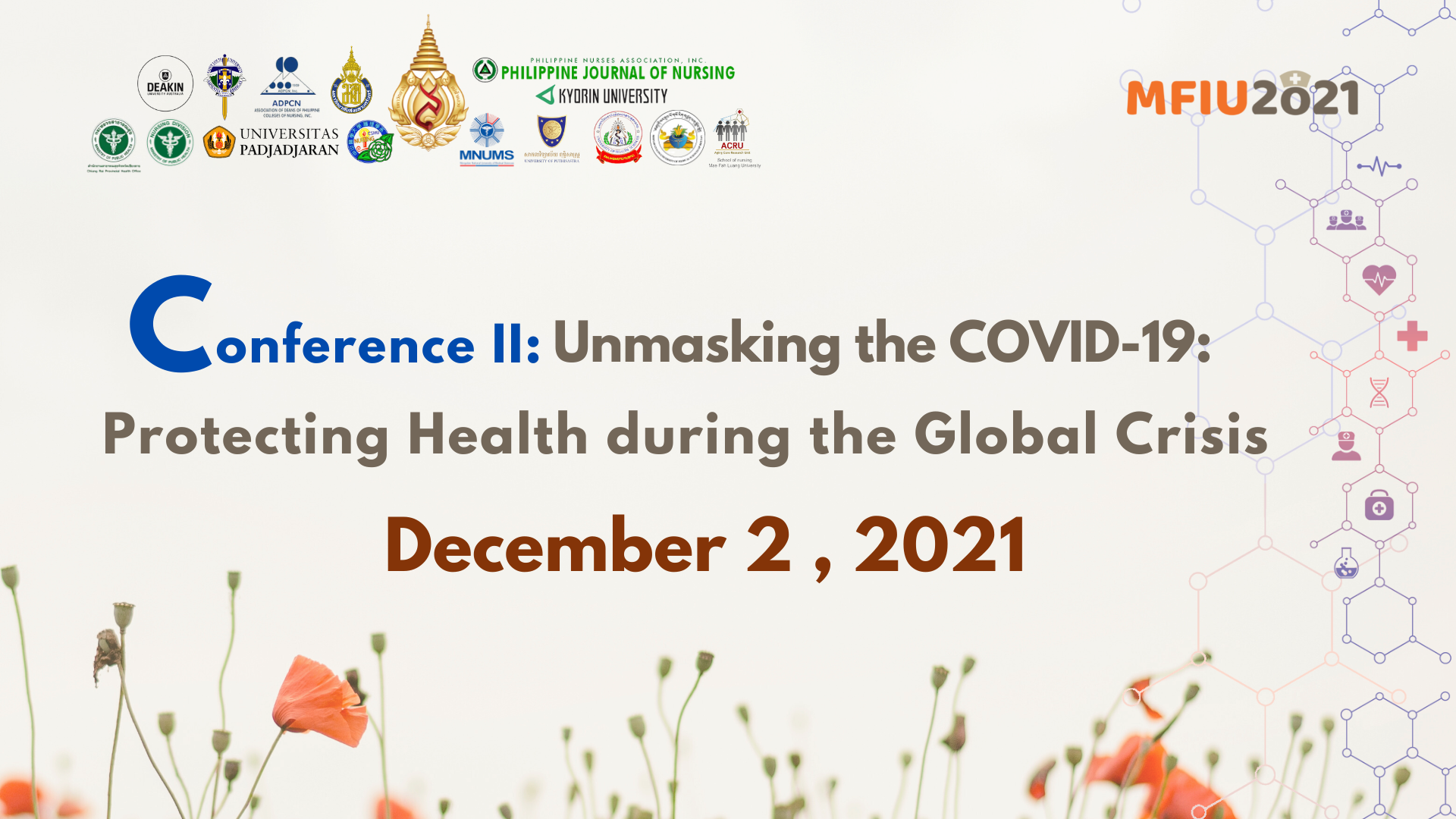 ภาพบรรยากาศ Conference II: Unmasking the COVID-19: Protecting Health during the Global Crisis 2 December 2021